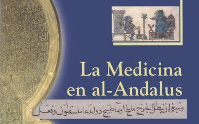 “The Medicine in al-Andalus” for all our readers